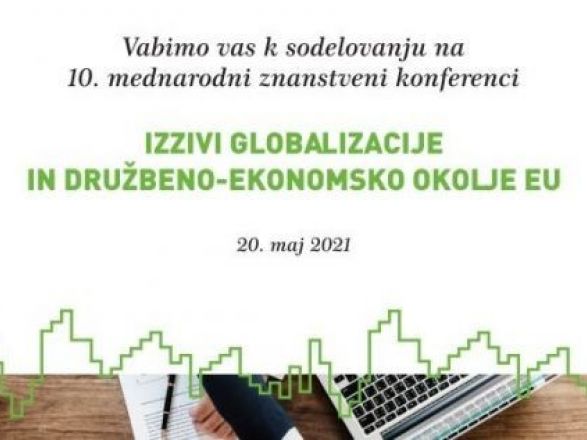 Program konference: IZZIVI GLOBALIZACIJE IN DRUŽBENO-EKONOMSKO OKOLJE EU